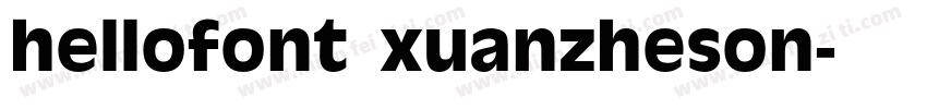hellofont xuanzheson字体转换